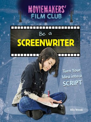 cover image of Be a Screenwriter